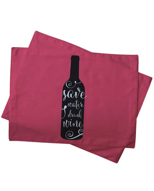 Save Water Drink Wine Placemat